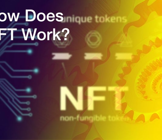 How Does NFT Work?