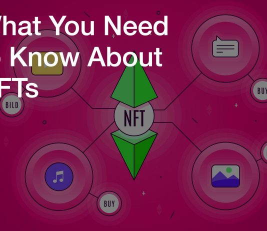 What You Need to Know About NFTs